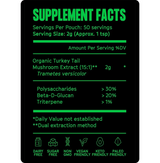 Turkey Tail Mushroom Powder supplement facts label with organic turkey tail mushroom extract, polysaccharides, beta-D-glucan, and triterpene